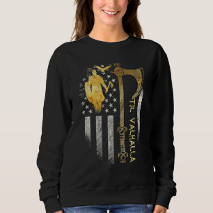 Sweatshirt Drapeau de la hache viking américaine Til Valhalla