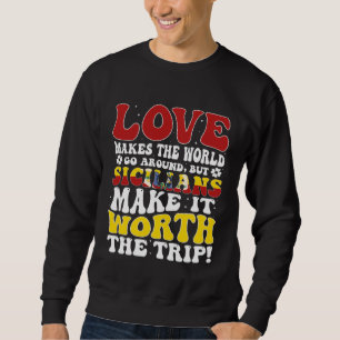 Sweatshirt Drapeau de Sicile Hommes & Femmes Mignon Jusqu'aux