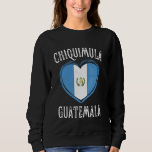 Sweatshirt Drapeau du Guatemala Cœur Ville de Chiquimula