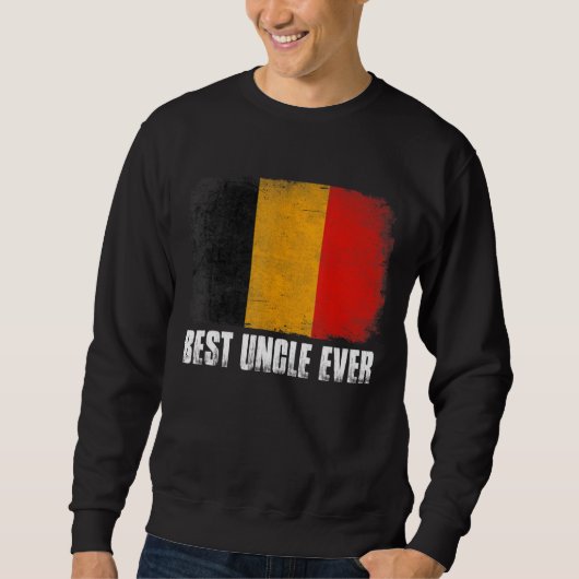 Sweatshirt Drapeau Retro Belgique Meilleur Oncle Jamais Fête  (Devant)