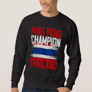 Sweatshirt Drapeau thaïlandais de Mens Ping Pong Show Thaïlan