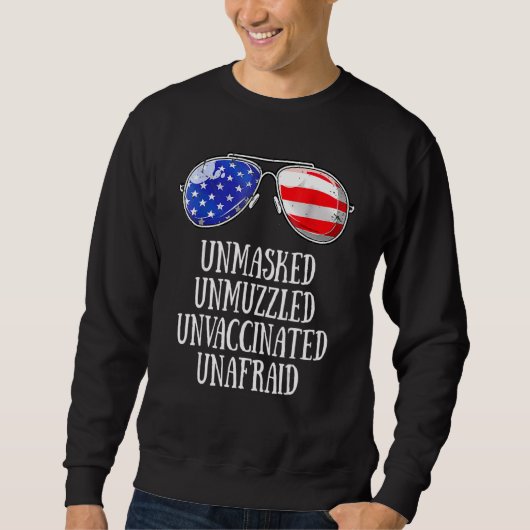 Sweatshirt Drapeau US Sunglass Unmuzzed Unmuzzed U non vaccin (Devant)