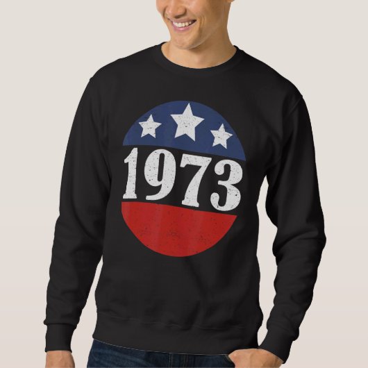 Sweatshirt Drapeau Usa 1973 Protéger Roe V Wade Droits des fe (Devant)