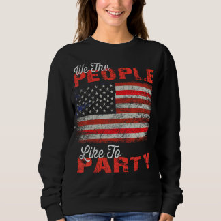 Sweatshirt Drapeau vintage Américain 4 Juillet- Nous aimons l