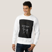 Sweatshirt Dream Big Winter Tee (Devant entier)