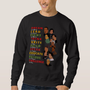 Sweatshirt Dream Lead Fight Think Write Build Speak Educate B