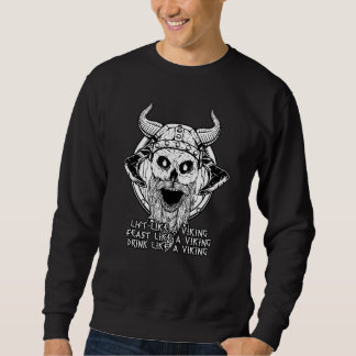 Sweatshirt Drink Like A Viking  Drinking Humor Drinker Norse