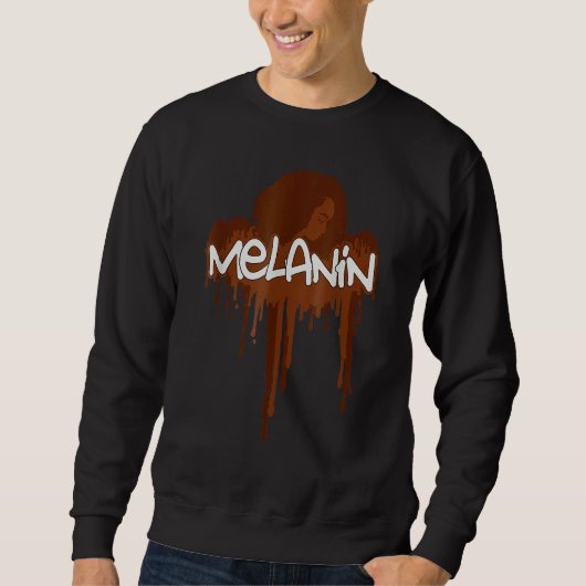 Sweatshirt Drippin Melanin Black History Month BLM Melanin Pr (Devant)