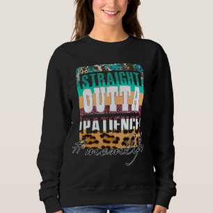 Sweatshirt Droit devant Patience Maman Vie Fête des Mères