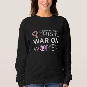 Sweatshirt Droits à l'avortement Égalité des droits humains
