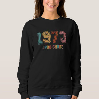 Sweatshirt Droits des femmes Féministe Justice sociale Choix