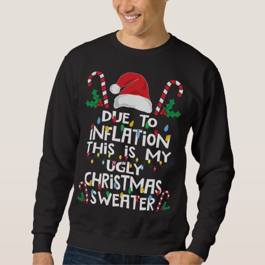 Sweatshirt Drôle à cause de l'inflation affreux pulls de Noël (Devant)