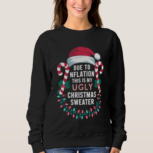 Sweatshirt Drôle à cause de l'inflation affreux pulls de Noël (Devant)