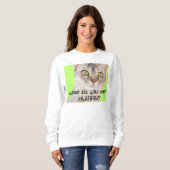 Sweatshirt Drôle Alien Chat citation sarcastique blanc (Devant entier)