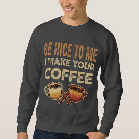 Sweatshirt Drôle Barista Cafe Lover Cadeau (Devant)