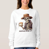 Sweatshirt Drôle cauchemar d'Halloween avant squelette de caf (Devant)