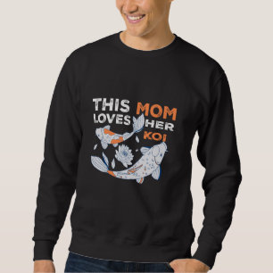 Sweatshirt Drôle Cette Maman Aime Son Koi Meilleur Japonais N