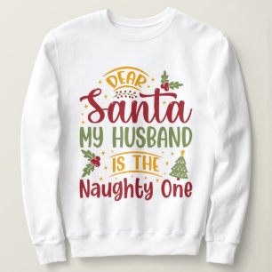 Sweatshirt Drôle cher Père Noël Husband Père Noël liste de mo