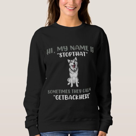 Sweatshirt Drôle Chien Stubborn Cute Husky (Devant)