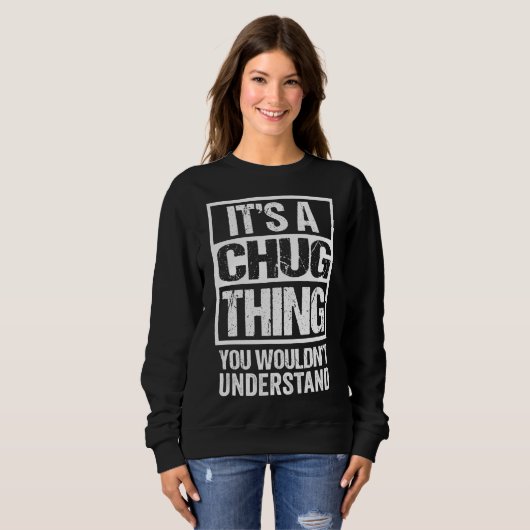 Sweatshirt Drôle Citation Parente Chug Mixte Chien Race Amour (Devant entier)