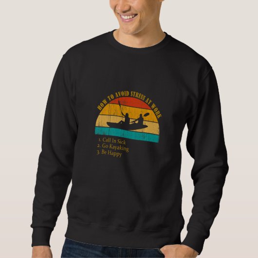 Sweatshirt Drôle comment éviter le stress au travail en appel (Devant)