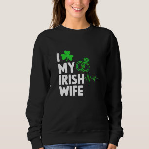 Sweatshirt Drôle Couple J'Aime Mon Irlandais Femme Jour de la