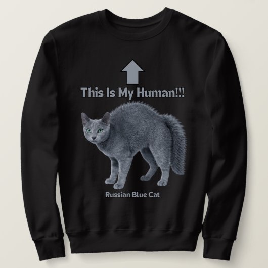 Sweatshirt Drôle de chat russe bleu – C'est mon humain (Design devant)