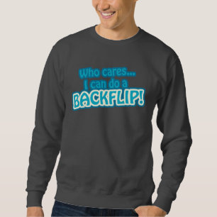 Sweatshirt drôle de citation de culbute à l'enve