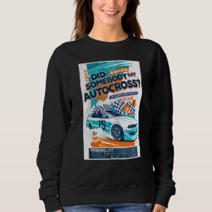 Sweatshirt Drôle Débordement De Cône Autocross - Est-Ce Que Q