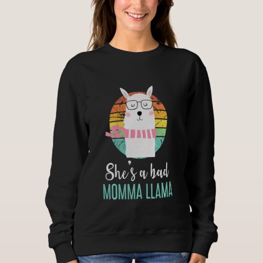 Sweatshirt Drôle Elle est une mauvaise maman Llama Mama (Devant)