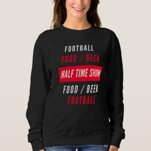 Sweatshirt Drôle Football Regarder la bière à la moitié du te
