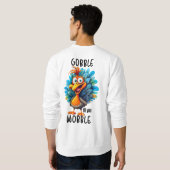 Sweatshirt Drôle Gobble jusqu'à ce que vous tournez (Dos entier)