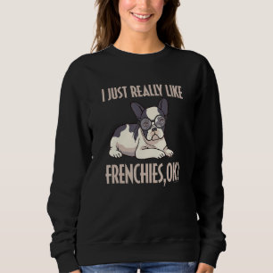 Sweatshirt Drôle J'Aime Vraiment Les Français Ok French Bulld
