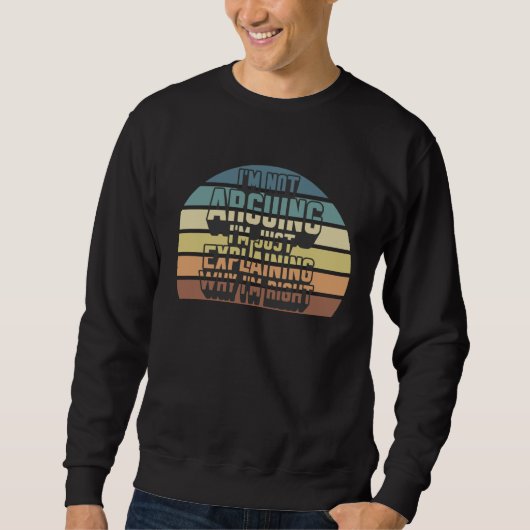 Sweatshirt Drôle je ne discute pas j'explique simplement pour (Devant)