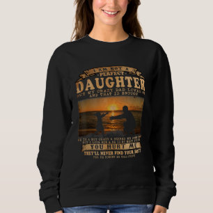 Sweatshirt Drôle Je Ne Suis Pas Une Fille Parfaite Mais Mon P