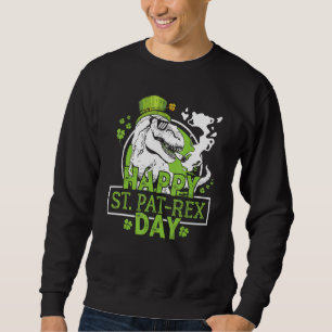 Sweatshirt Drôle Joyeux St Pat Rex Day Dinosaur St Patrick De
