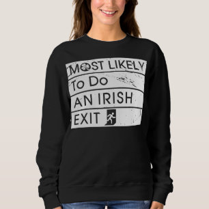Sweatshirt Drôle le plus susceptible de faire un Shamro irlan