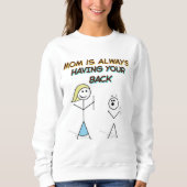 Sweatshirt Drôle Maman Support Cartoon - avoir votre dos (Devant)
