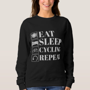 Sweatshirt drôle manger dormir cyclisme répéter pour les cycl