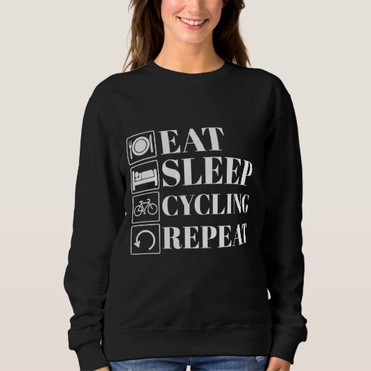 Sweatshirt drôle manger dormir cyclisme répéter pour les cycl (Devant)