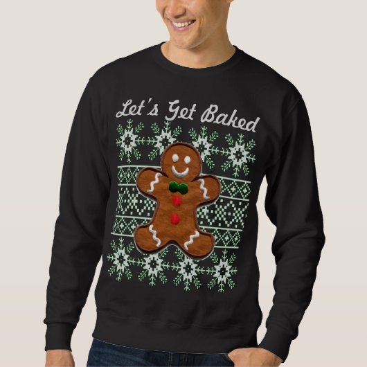 Sweatshirt Drôle Noël Cookie Gingerbread Homme Let's Get B (Devant)
