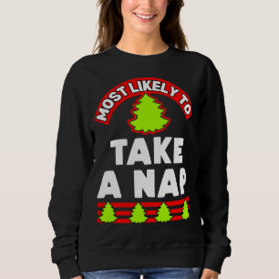 Sweatshirt Drôle Noël moche xmas plus susceptibles de prendre