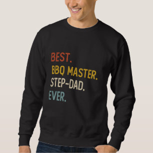 Sweatshirt Drôle papa Meilleur BBQ Master Step-Papa Jamais Ch