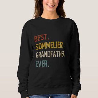 Sweatshirt Drôle Papa Meilleur Sommelier Grand-père Jamais Ch