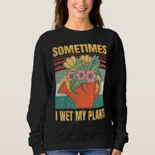 Sweatshirt Drôle Parfois J'Ouvre Mon Plante Sarcasme Ironie R