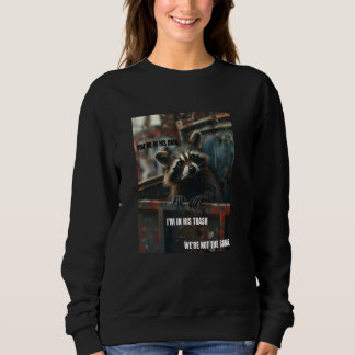 Sweatshirt Drôle Raccoon Trash dans la poubelle