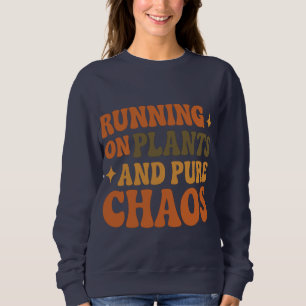 Sweatshirt Drôle Retro Basé Sur Le Plante Citation De Earthy