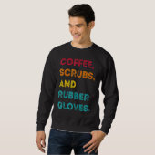 Sweatshirt Drôle Retro Coffee Scrubs Gants en caoutchouc (Devant entier)