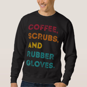 Sweatshirt Drôle Retro Coffee Scrubs Gants en caoutchouc