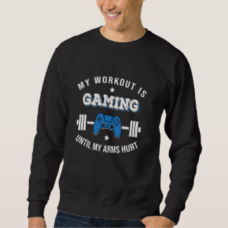 Sweatshirt Drôle Sarcastique Jeu Joke Gamer Dire Gag